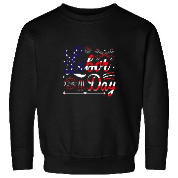 Discover Union Worker Labor Day Sweatshirts