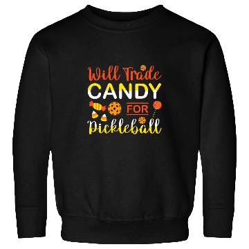 Discover Halloween Pickleball Tee Will Trade Candy For Pickleball Sweatshirts