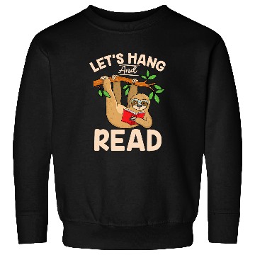 Discover Hang and read Bookworm Sloth Reader Librarian Book Lover Sweatshirts