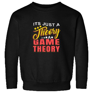 Discover Game Theory Student Mathematician Logical Thinker 3 Sweatshirts