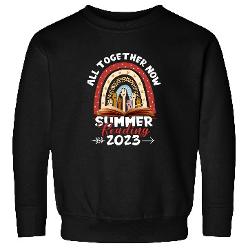 Discover All Together Summer Reading Rainbow Hand Book Lover Sweatshirts