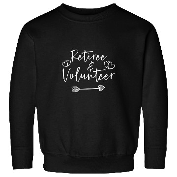 Discover Retiree Volunteer Retirement Sweatshirts