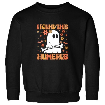 Discover I Found This Humerus Funny Spooky Season Halloween 1 Sweatshirts