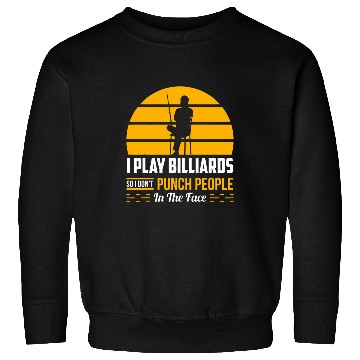 Discover Billiard Gift Funny Pool Player Shark Sarcastic Humor Gift Sweatshirts