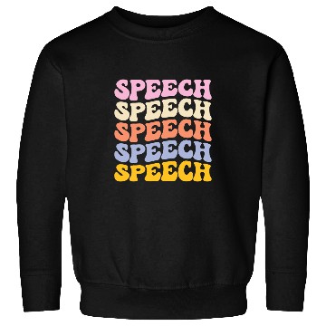 Discover Speech Language Pathologist Design For Speech Therapist Sweatshirts