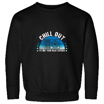 Discover hvac technician chill out funny air conditioning tech quote Sweatshirts