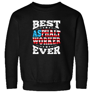 Discover bests ASPHALT WORKER 4th Fourth of July USA American Flag Sweatshirts