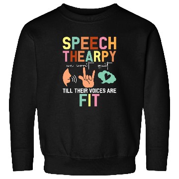 Discover Speech Language Pathologist Speech Therapist SLP Sweatshirts