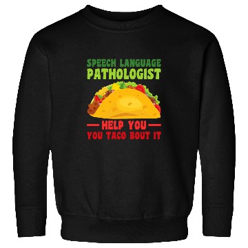 Discover Speech Language Pathologist Cinco De Mayo Speech Therapist Sweatshirts