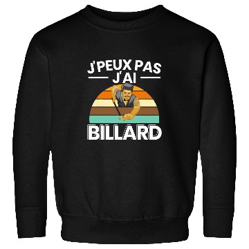 Discover JPeux Pas JAi Billiard Funny Gift Pool Player Sweatshirts