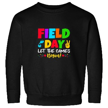 Discover lets do this field day thing teacher student school Sweatshirts
