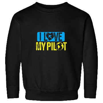 Discover I Love My Pilot Aviation Flight Aviator Student Pilots Sweatshirts