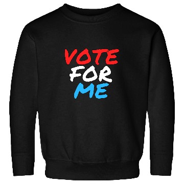 Discover Vote For Me Election Day Student Council Apparel 12 Sweatshirts