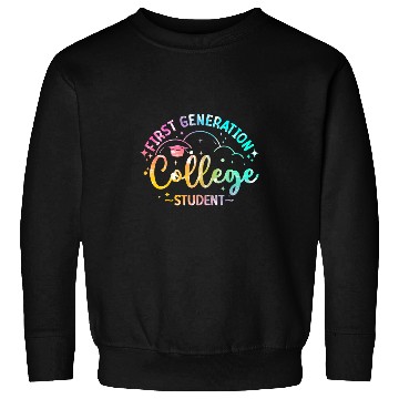 Discover First Generation College Student FirstGen College Graduate 1 Sweatshirts