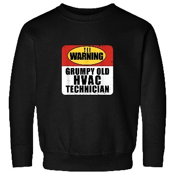 Discover Warning Grumpy Old HVAC Technician Sweatshirts