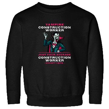 Discover Vampire Construction Worker Halloween Foreman Scary Mason 1 Sweatshirts