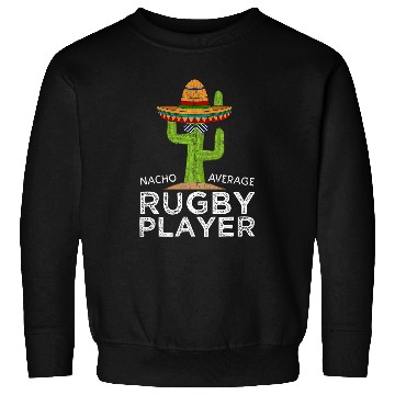 Discover Fun Hilarious Funny Rugby Player Sweatshirts