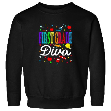Discover First Grade Diva Back To School Teacher Student Sweatshirts