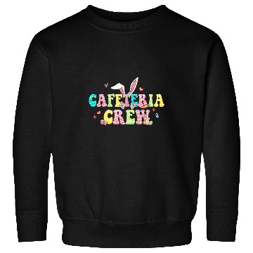 Discover Cafeteria Crew Happy Easter Bunny Lunch Lady Matching Sweatshirts