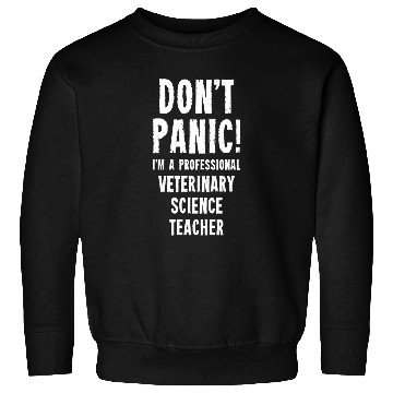 Discover Veterinary Science Teacher Sweatshirts