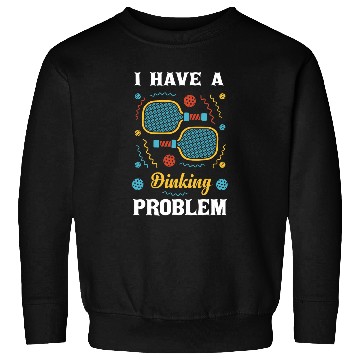 Discover I Might Have A Dinking Problem Couple Pickleball Sweatshirts