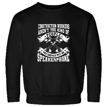 Discover Funny Construction Worker Sweatshirts