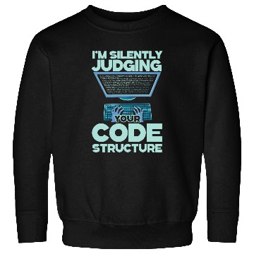 Discover Im Silently Judging Your Code Structure Game Engineer Sweatshirts