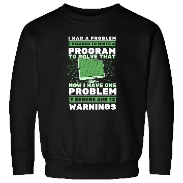 Discover Funny Coder Programming Software Engineer Coding Programmer Sweatshirts