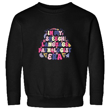 Discover SLP Groovy Speech Language Pathologist Era Speech Therapist Sweatshirts