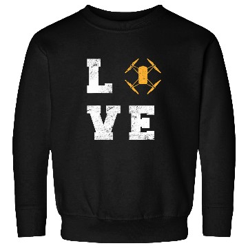 Discover Love Funny Drone Pilot Funny Flying Aerial RC Quadcopter Sweatshirts