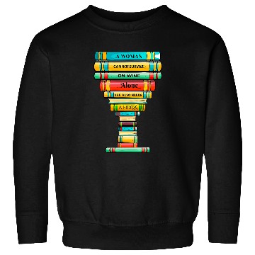 Discover Funny Reader Addict Book Lovers Wines Drinking Women Sweatshirts