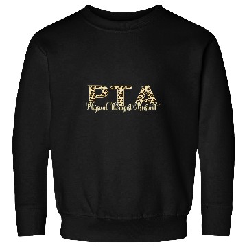 Discover Physical Therapist Assistant Leopard PT Physical Therapy PTA Sweatshirts