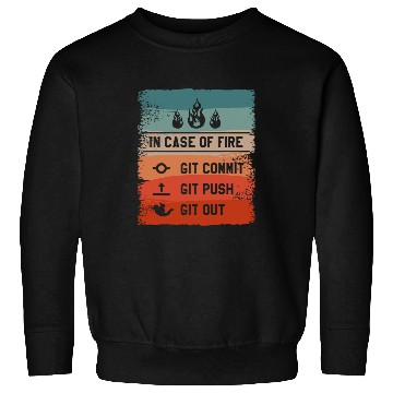 Discover In Case Of Git Commit Git Push Git Out Programmer Coder Sweatshirts
