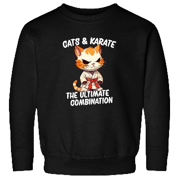 Discover Cats And Karate The Ultimate Combination 1 Sweatshirts