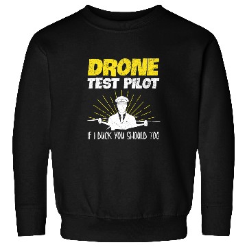 Discover Quadrocopter Flying Quote for a Drone Hobby Pilot Sweatshirts