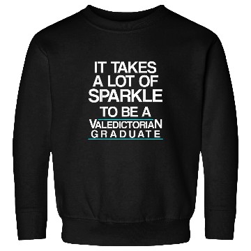 Discover Valedictorian Graduate Class Pride Funny Graduation 1 Sweatshirts