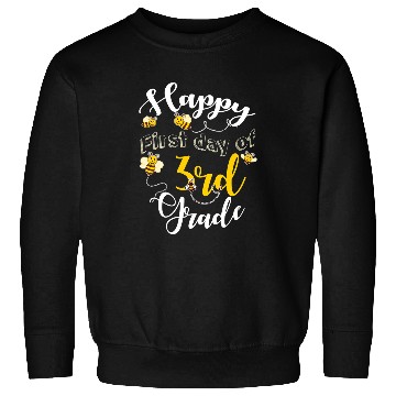 Discover Happy First Day Of 3rd Grade Bee Teacher Student Back School Sweatshirts
