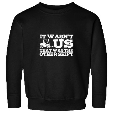 Discover Funny Forklift Driver Warehouse Worker Forklift Operator Sweatshirts