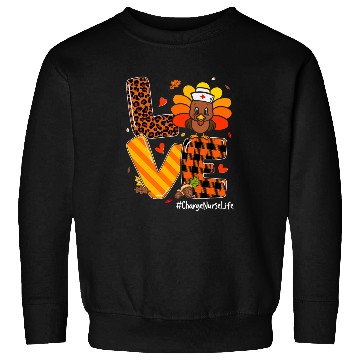 Discover Love nurses Life Fall Charge nurses Turkey Thanksgiving Day Sweatshirts
