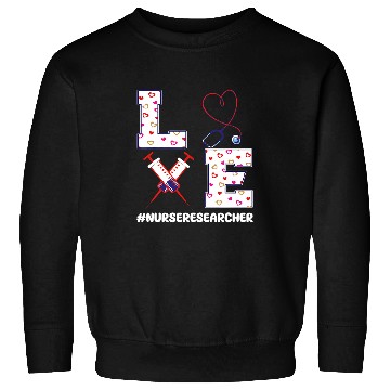 Discover nurses Researcher Valentines Day Outfit Nursing Research Sweatshirts
