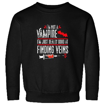 Discover Vampire Finding Vein Phlebotomist Phlebotomy Technician Tech Sweatshirts