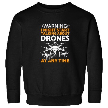 Discover Funny Drone Pilot Sweatshirts