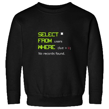 Discover Query SQL Database Programmer medicals Coder Healthcare Sweatshirts