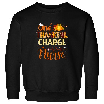 Discover nurses Thanksgiving Day One Thankful Charge nurses Pumpkin Sweatshirts