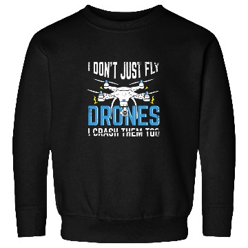 Discover Funny Drone Design for a Multicopter Pilot Sweatshirts