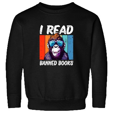 Discover I Read Banned Books 5 Sweatshirts