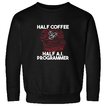 Discover Half Coffee Half AI Programmer men artificial intelligence Sweatshirts