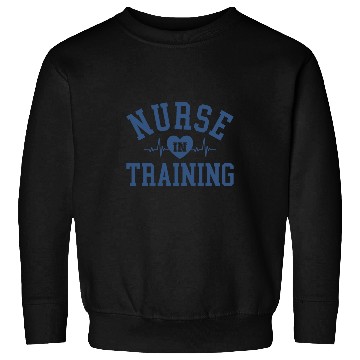Discover Nursing Student Future nurses in Training Sweatshirts