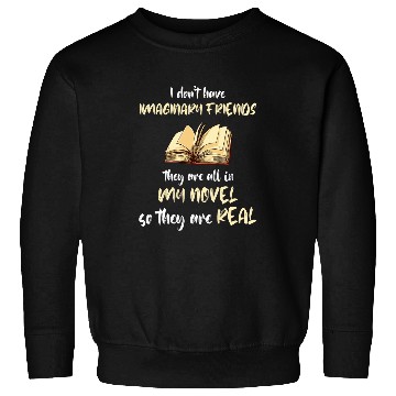 Discover Writer Writing Imaginary Friends Book Lover Reading Novel Sweatshirts