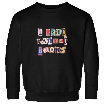 Discover I Read Banned Books Funny Book Reader Sweatshirts